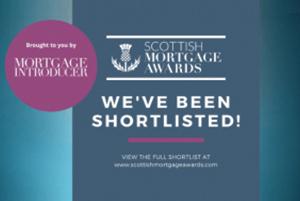 Shortlisted in 3 categories at Scottish Mortgage Awards