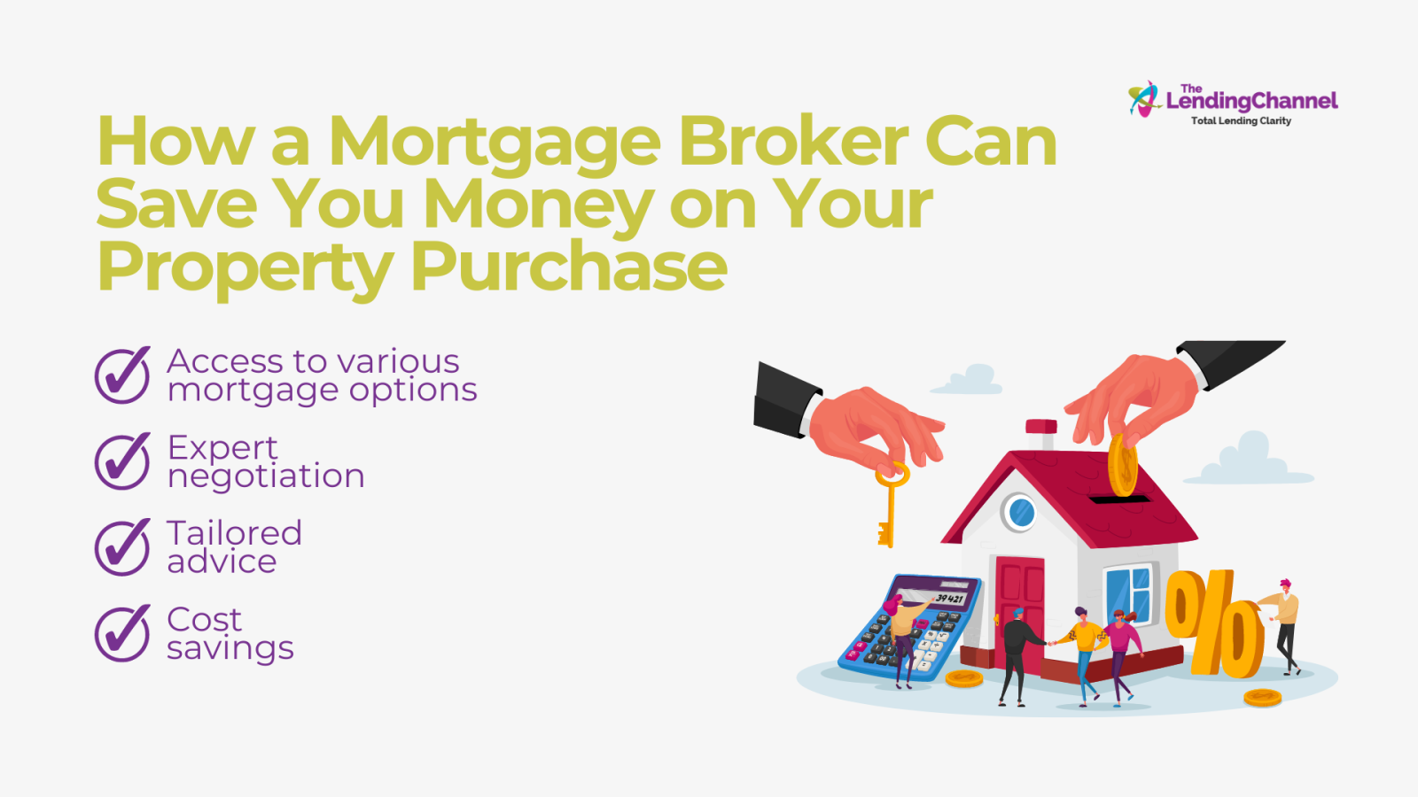 How a Mortgage Broker Can Save You Money on Your Property Purchase